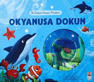 İlk Dokun Hisset Kitabım - Okyanusa Dokun - 1