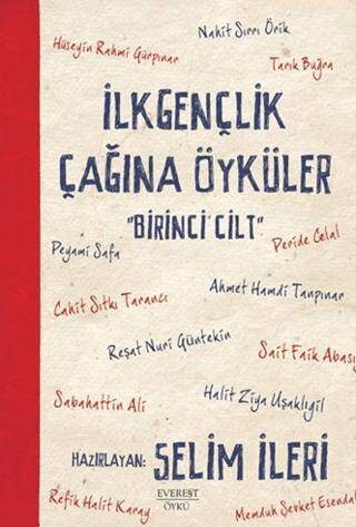 İlk Gençlik Çağına Öyküler 1. Cilt - 1