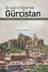 İlk İslami Dönemde Gürcistan - 1
