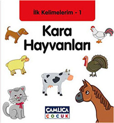 İlk Kelimelerim 1: Kara Hayvanları - 1