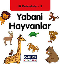 İlk Kelimelerim 3: Yabani Hayvanlar - 1