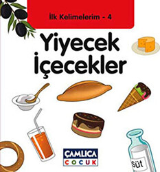 İlk Kelimelerim 4: Yiyecek İçecekler - 1