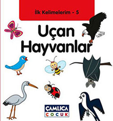 İlk Kelimelerim 5: Uçan Hayvanlar - 1