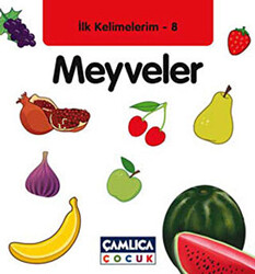 İlk Kelimelerim 8: Meyveler - 1