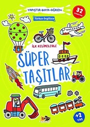 İlk Kelimelerle Süper Taşıtlar - Yapıştır-Boya-Öğren - Cik Cik Yayınları
