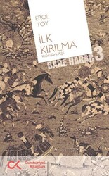 İlk Kırılma - 1