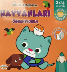 İlk Kitaplarım Hayvanları Öğreniyorum - 1