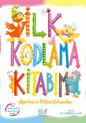 İlk Kodlama Kitabım Algoritma Ve Dikkat Çalışmaları - Ata Yayıncılık