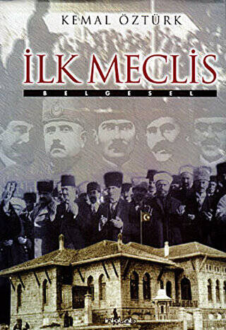 İlk Meclis - 1