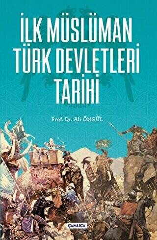 İlk Müslüman Türk Devletleri Tarihi - 1