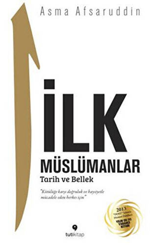 İlk Müslümanlar : Tarih ve Bellek - 1