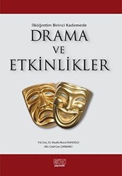 İlk Öğretim Birinci Kademede Drama ve Etkinlikler - 1