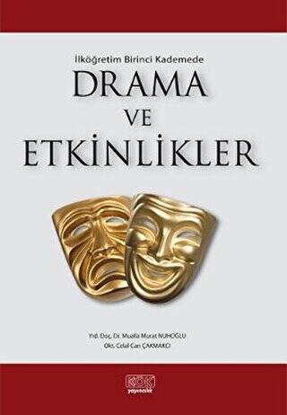 İlk Öğretim Birinci Kademede Drama ve Etkinlikler - 1