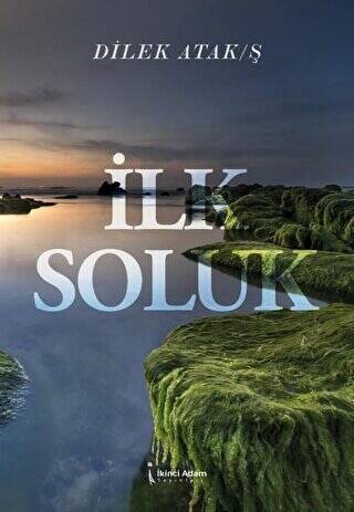 İlk Soluk - 1