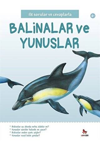 İlk Sorular ve Cevaplarla: Balinalar ve Yunuslar - 1