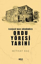 İlkçağ`dan Günümüze Ordu Yöresi Tarihi - 1