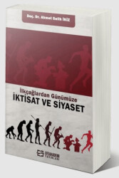 İlkçağlardan Günümüze iktisat ve Siyaset - 1