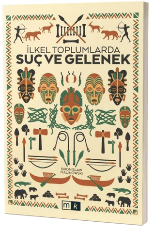 İlkel Toplumlarda Suç ve Gelenek - 1