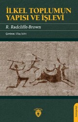 İlkel Toplumun Yapısı ve İşlevi - Dorlion Yayınları