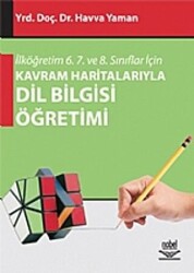 İlköğretim 6. 7. ve 8. Sınıflar İçin Kavram Haritalarıyla Dil Bilgisi - Nobel Akademik Yayıncılık