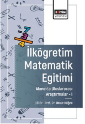 İlköğretim Matematik Eğitimi Alanında Uluslararası Arastırmalar - I - 1