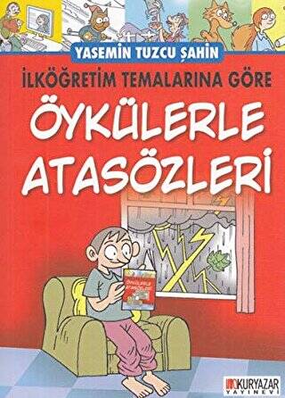İlköğretim Temalarına Göre Öykülerle Atasözleri - 1