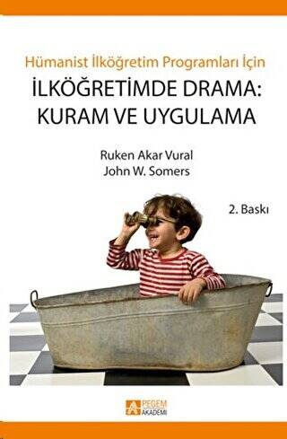 İlköğretimde Drama: Kuram ve Uygulama - 1