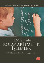 İlköğretimde Kolay Aritmetik İşlemler - Nobel Bilimsel Eserler