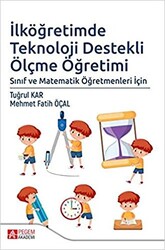İlköğretimde Teknoloji Destekli Ölçme Öğretimi - Pegem Akademi Yayıncılık
