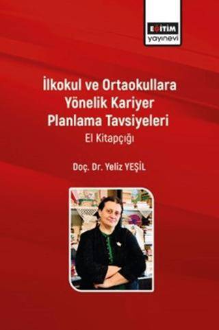 İlkokul ve Ortaokullara Yönelik Kariyer Planlama Tavsiyeleri - 1