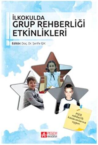 İlkokulda Grup Rehberliği Etkinlikleri - 1