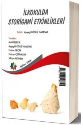 İlkokulda Storigami Etkinlikleri - Storigami Activities in Primary Education - Eğiten Kitap