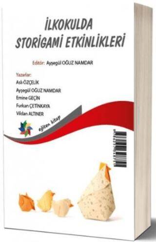 İlkokulda Storigami Etkinlikleri - Storigami Activities in Primary Education - 1