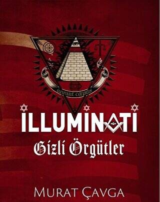 İlluminati Gizli Örgütler - 1