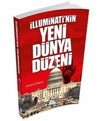 İlluminatinin Yeni Dünya Düzeni - 1