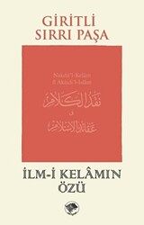 İlm-i Kelamın Özü - 1