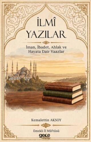 İlmî Yazılar - 1
