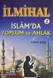 İlmihal 2 - İslam`da Toplum ve Ahlak - 1