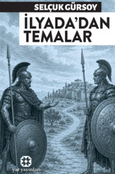 İlyada`dan Temalar - Yar Yayınları