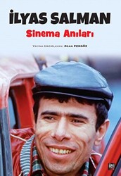 İlyas Salman Sinema Anıları - 1