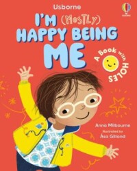 I`m Mostly Happy Being Me - Usborne