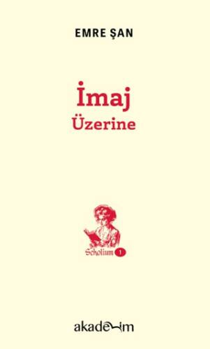 İmaj Üzerine - 1