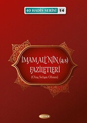 İmam Ali`nin a.s Faziletleri - 1