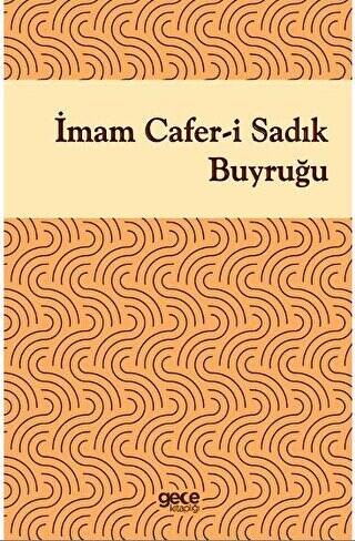 İmam Cafer-i Sadık Buyruğu - 1