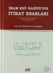 İmam Ebu Hanife’nin İtikat Esasları - 1