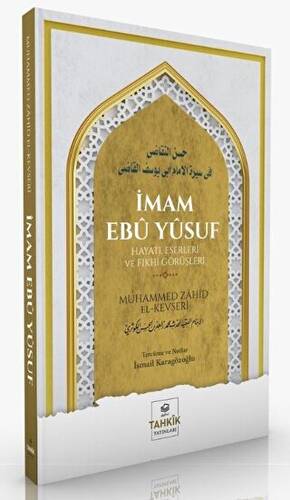 İmam Ebu Yusuf Hayatı, Eserleri Ve Fıkhi Görüşleri - 1