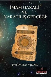 İmam Gazali Ve Yaratılış Gerçeği - 1