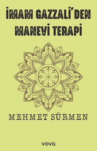 İmam Gazzali`den Manevi Terapi - 1