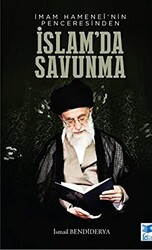 İmam Hamenei`nin Penceresinden İslam`da Savunma - 1