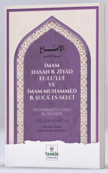 İmam Hasan b. Ziyad El-Lu`lui ve İmam Muhammed b. Şuca` Es-Selci - 1